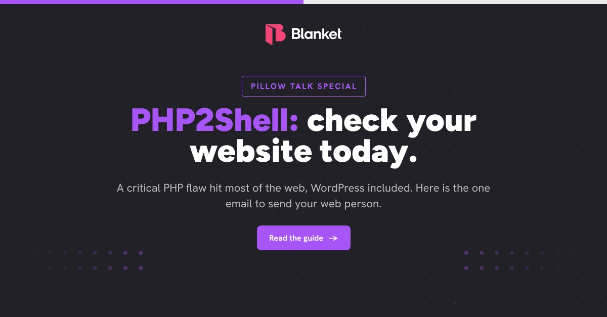 Pillow Talk Special: PHP2Shell, check your website today