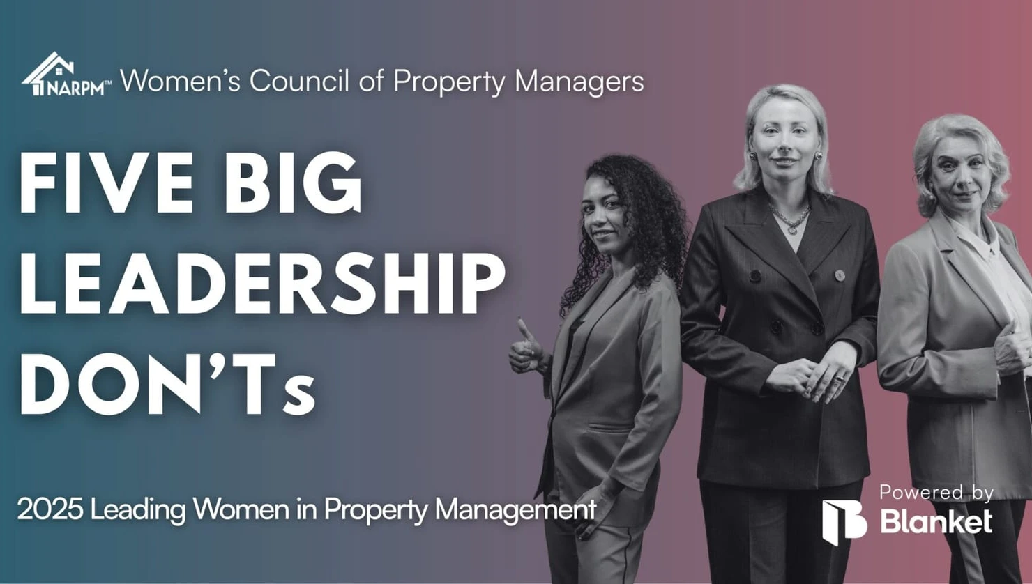 5 Leadership DON’Ts for Property Managers