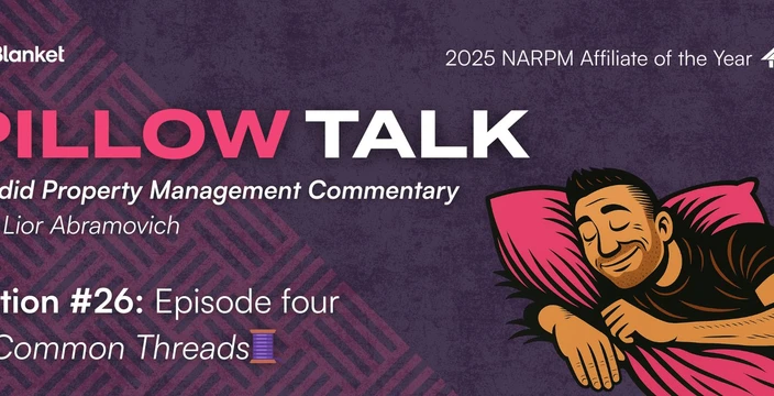 Pillow Talk #26 title card: Mentors Make the Difference, property management commentary with Lior Abramovich