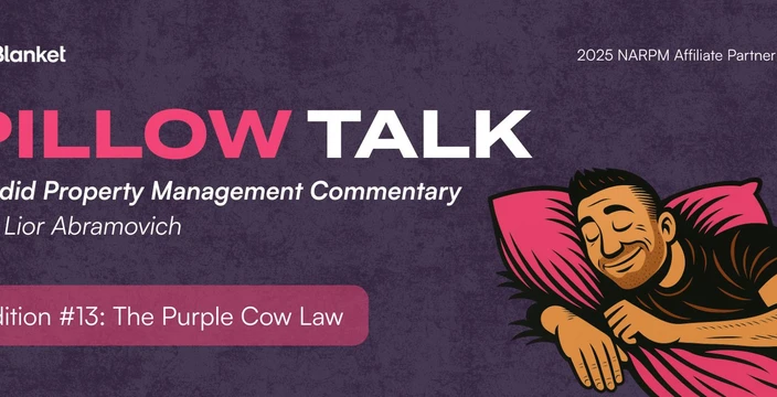 Pillow Talk #13 title card: The Purple Cow Law, property management commentary with Lior Abramovich