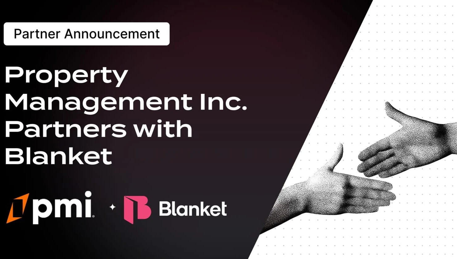 Property Management Inc. Partners with Blanket