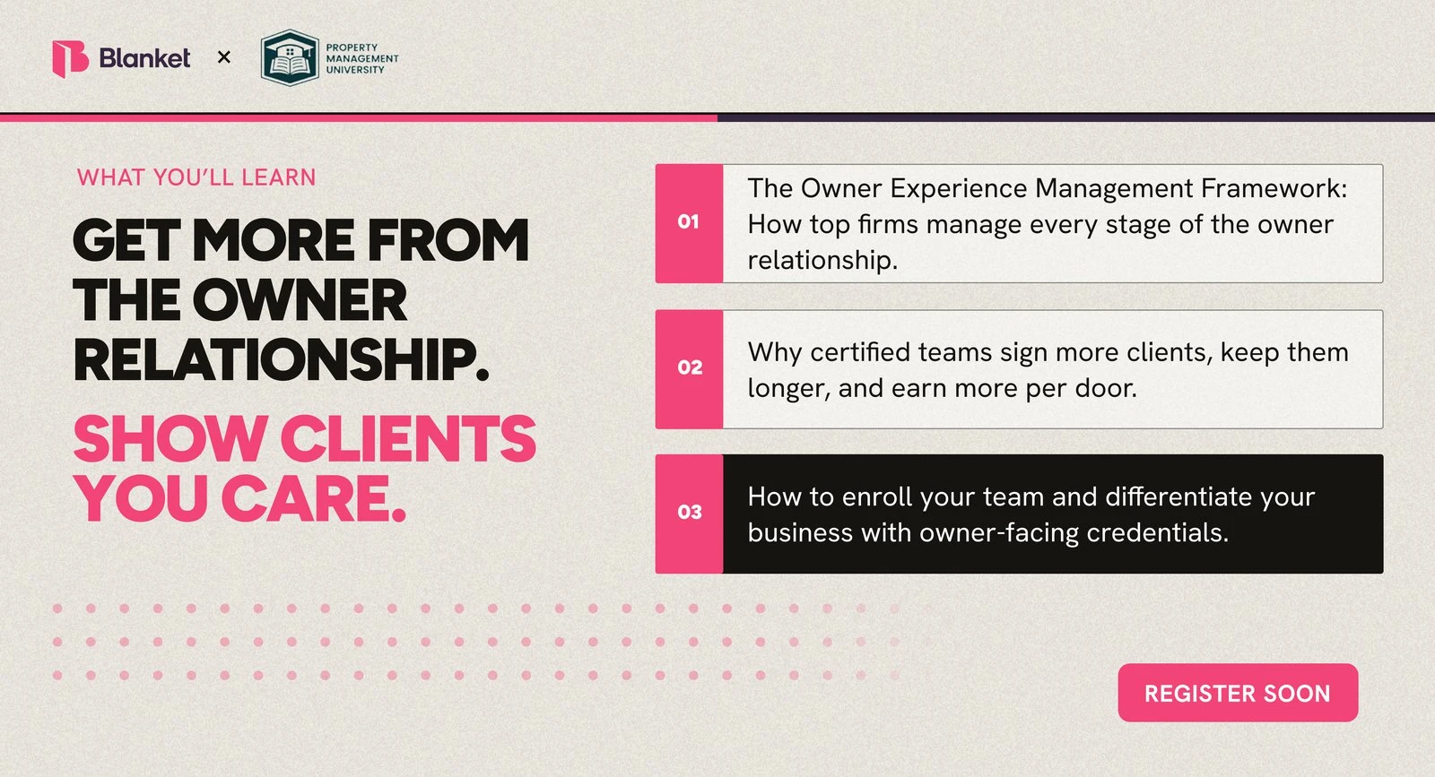 What you’ll learn: the Owner Experience Management framework, why certified teams sign and keep more clients, and how to enroll your team