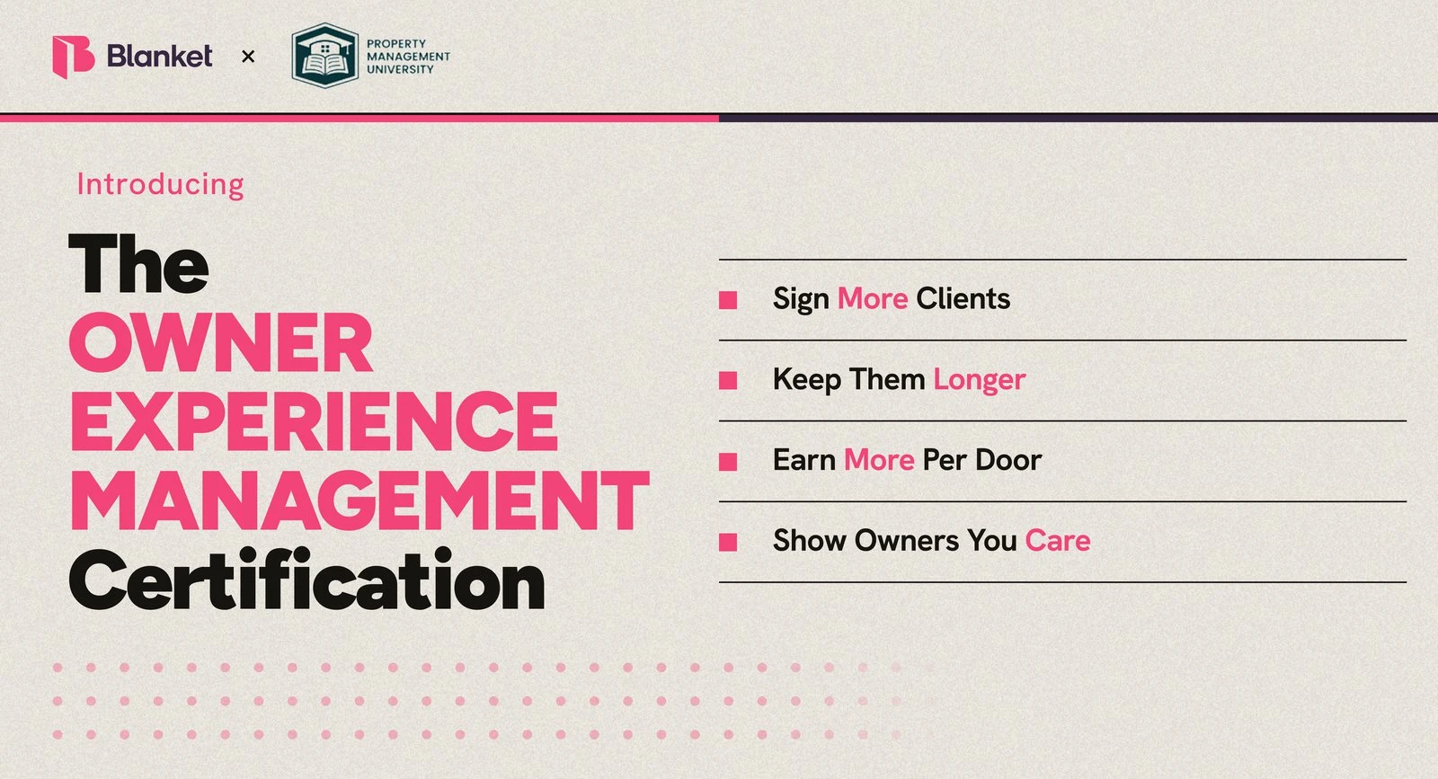 Blanket and Property Management University introduce the Owner Experience Management Certification
