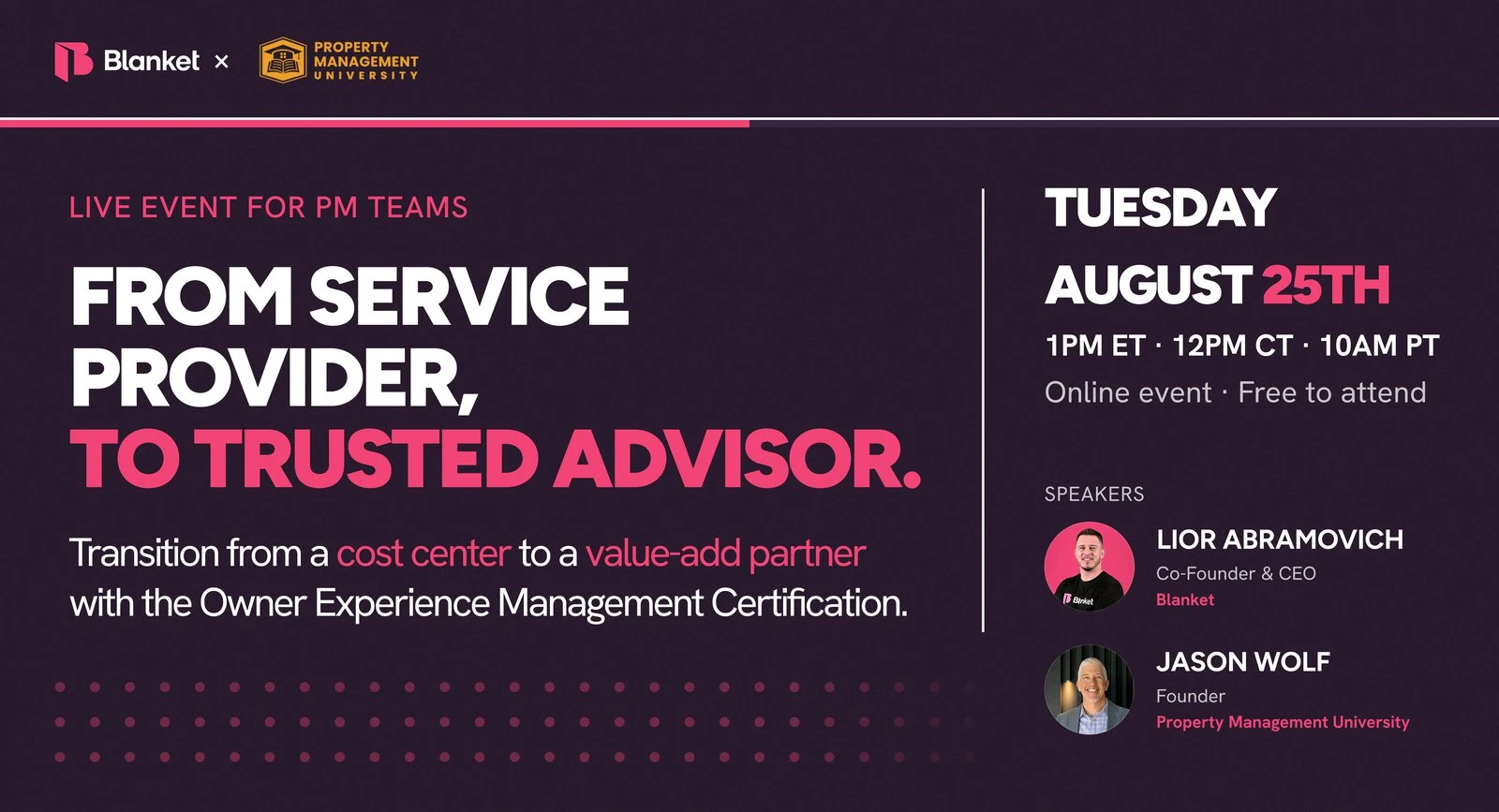 From Service Provider to Trusted Advisor: a live event for PM teams on Tuesday, August 25th with Lior Abramovich and Jason Wolf