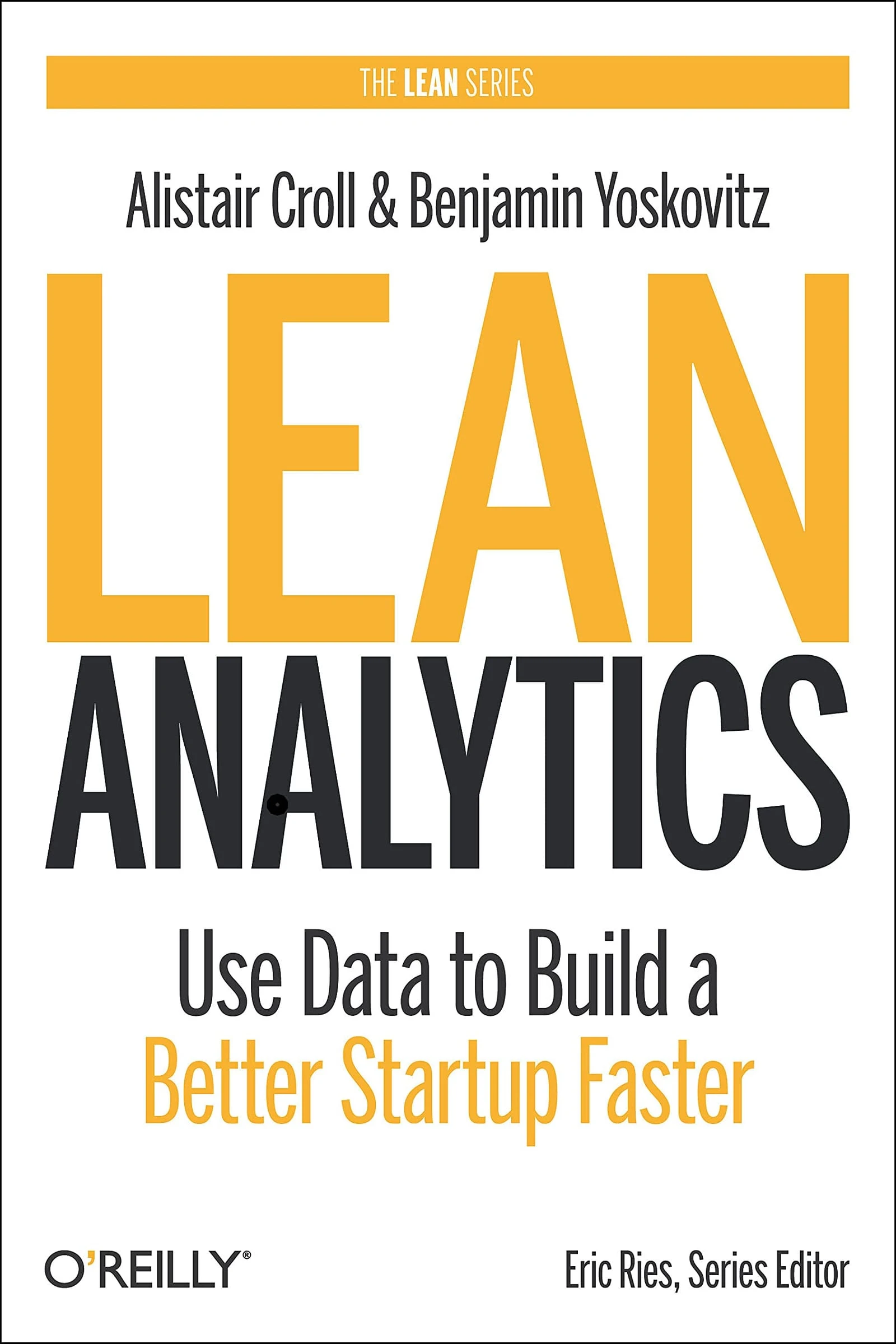 Book cover: Lean Analytics by Alistair Croll and Benjamin Yoskovitz