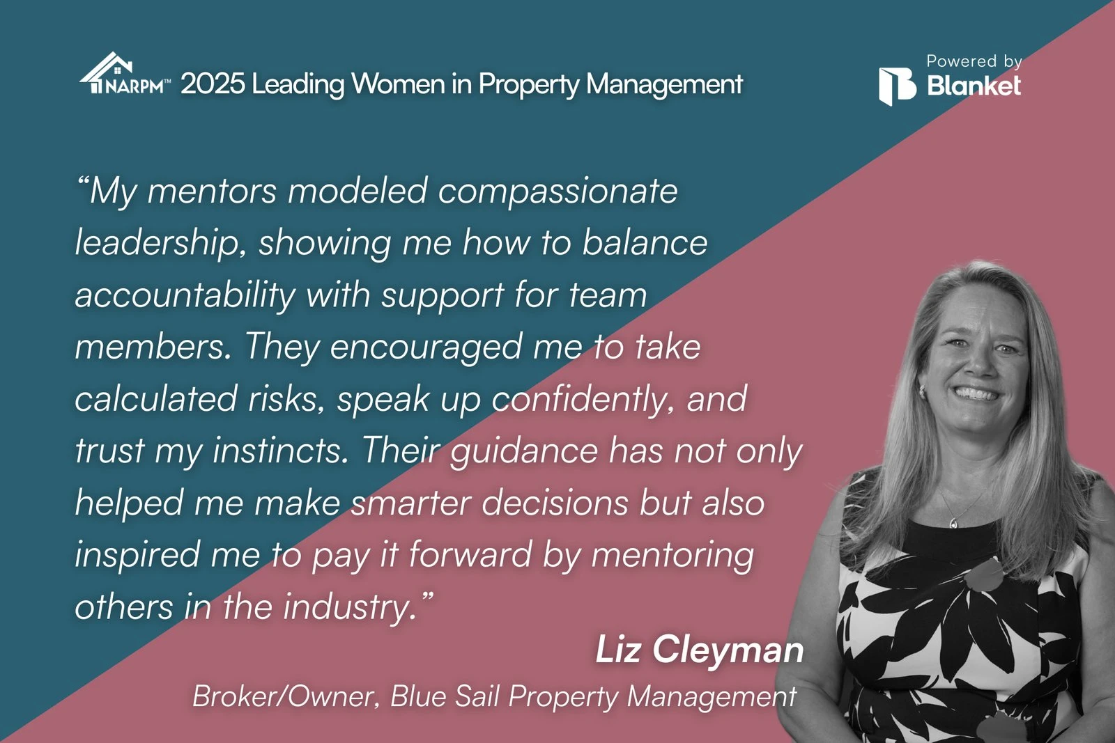 Quote card from Liz Cleyman, Broker/Owner, Blue Sail Property Management, on mentors who modeled compassionate leadership
