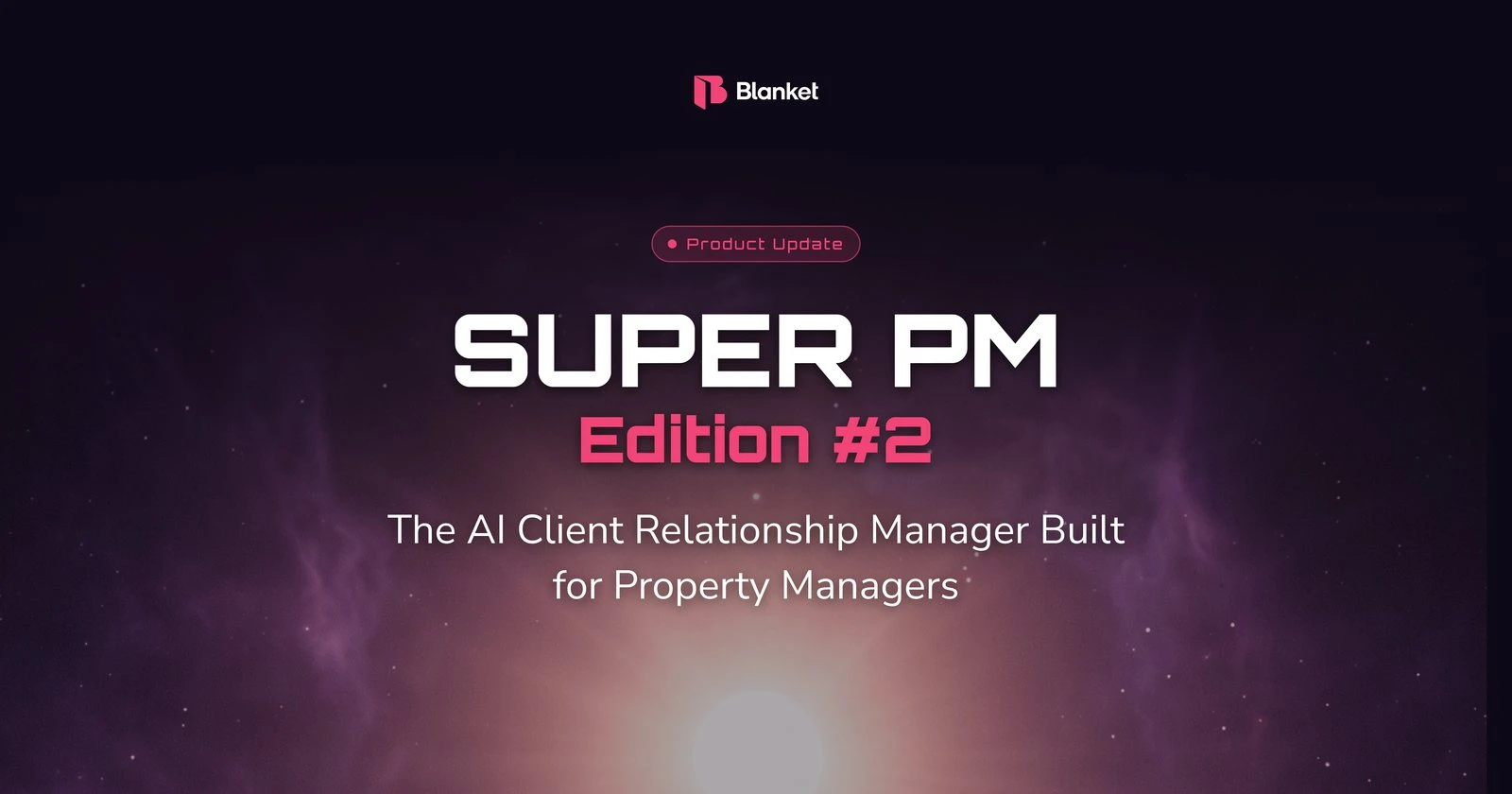 Super PM, Innovations edition #2: the AI Client Relationship Manager built for property managers