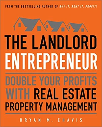 Book cover: The Landlord Entrepreneur by Brian M. Chavis