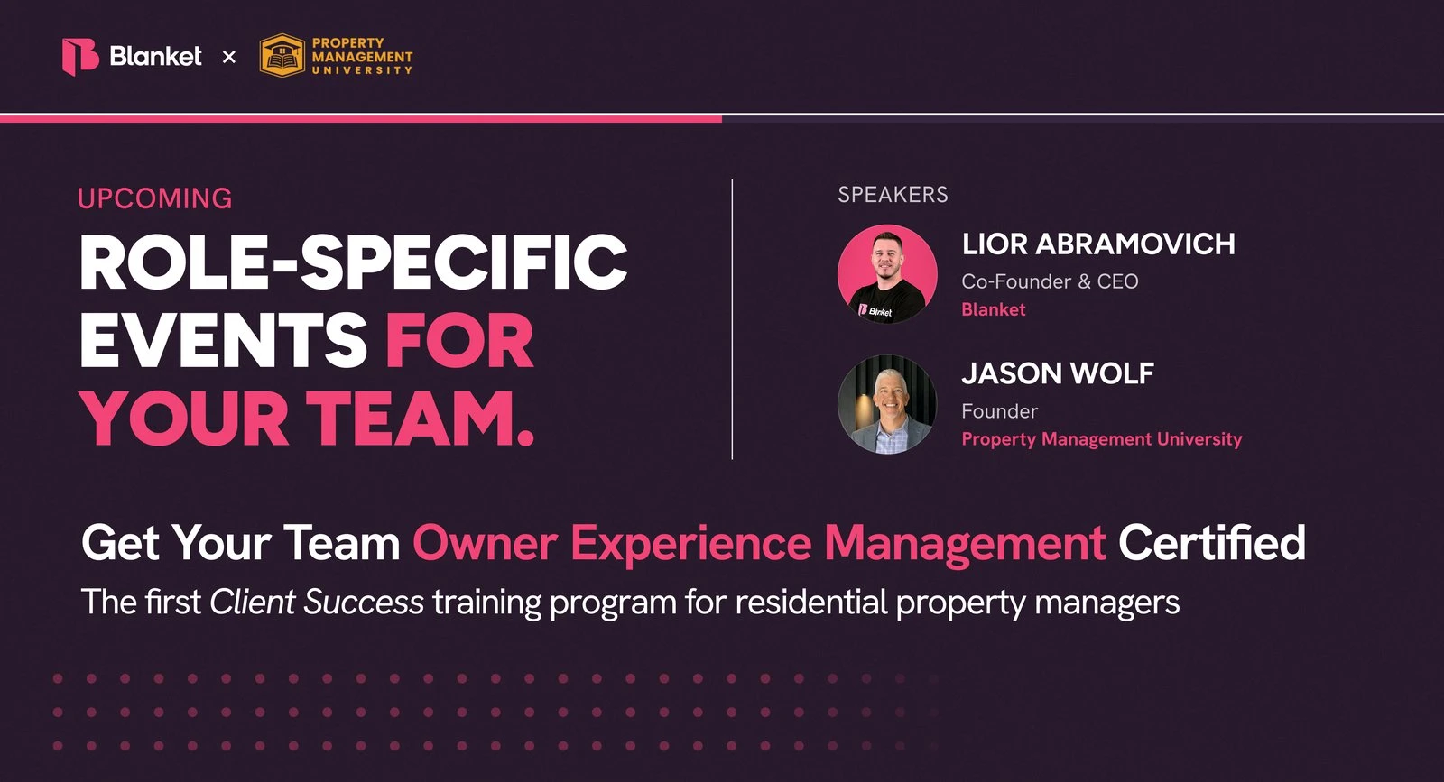Role-specific events for your team with Lior Abramovich and Jason Wolf: get your team Owner Experience Management certified